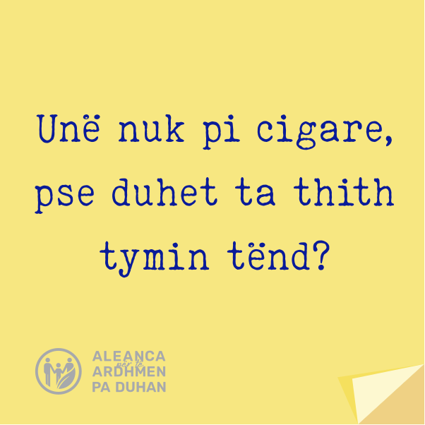Unë nuk pi cigare, pse duhet ta thith tymin tënd?